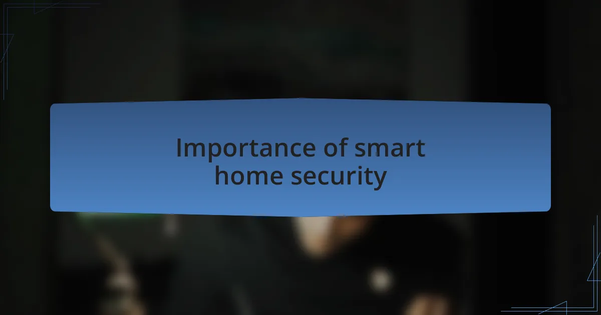Importance of smart home security